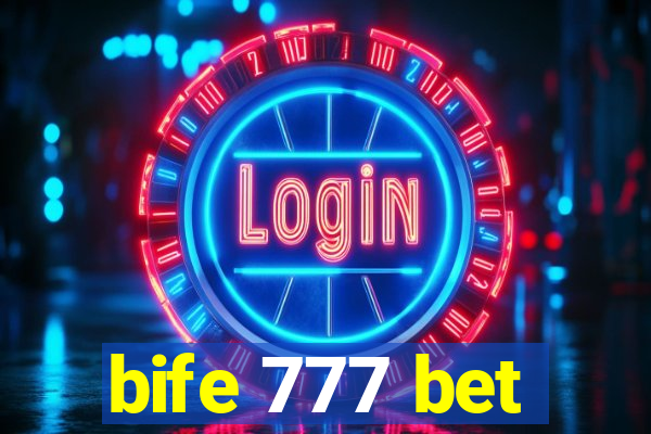 bife 777 bet